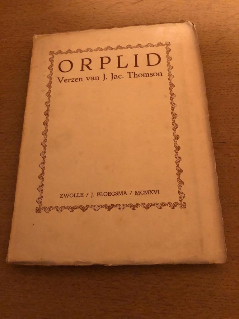 Gedichten Orplid, Verzen van J. Jac. Thomson, Ophalen of Verzenden, Gelezen, J. Jac Thomson, Eén auteur