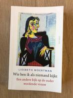 Liesbeth Woertman - Wie ben ik als niemand kijkt?, Boeken, Gelezen, Liesbeth Woertman, Ophalen of Verzenden