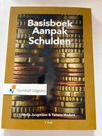 Basisboek Aanpak Schulden - 1e druk, Boeken, Ophalen of Verzenden, Gamma, Zo goed als nieuw, HBO
