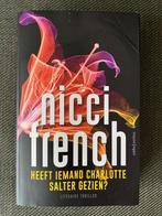 Nicci French - Heeft iemand Charlotte Salter gezien? (2023) , Ophalen of Verzenden, Gelezen, Nicci French