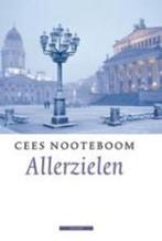 Cees Nooteboom - Allerzielen, Verzenden, Nieuw, Nederland