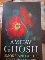 Smoke And Ashes Amitav Ghosh ZGAN, Ophalen of Verzenden, 20e eeuw of later, Zo goed als nieuw
