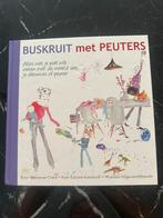 Buskruit met peuters, Ophalen of Verzenden, Zo goed als nieuw, Opvoeding tot 6 jaar