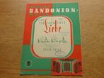 VERSCHMÄHTE LIEBE - PAUL LINCKE - VOOR BANDONEON, Muziek en Instrumenten, Ophalen of Verzenden, Gebruikt, Artiest of Componist