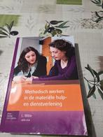 Methodisch werken in de materiële hulp- en dienstverlening, Ophalen of Verzenden, Zo goed als nieuw, MBO, L. Witte