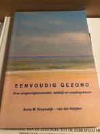 Eenvoudig Gezond - Anna M. Kruyswijk, Gelezen, Dieet en Voeding, Ophalen of Verzenden, Anna Kruyswijk-van der Heijden