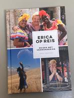 Erica op Reis - Reizen met verwondering / 2019, Boeken, Reisgidsen, Overige merken, Ophalen of Verzenden, Zo goed als nieuw, Reisgids of -boek