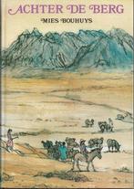 Achter de berg – Mies Bouhuys, Ophalen of Verzenden, Zo goed als nieuw, Fictie algemeen