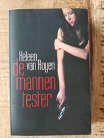 Heleen van Royen - De Mannentester, Boeken, Ophalen of Verzenden, Zo goed als nieuw, Heleen van Royen, Nederland