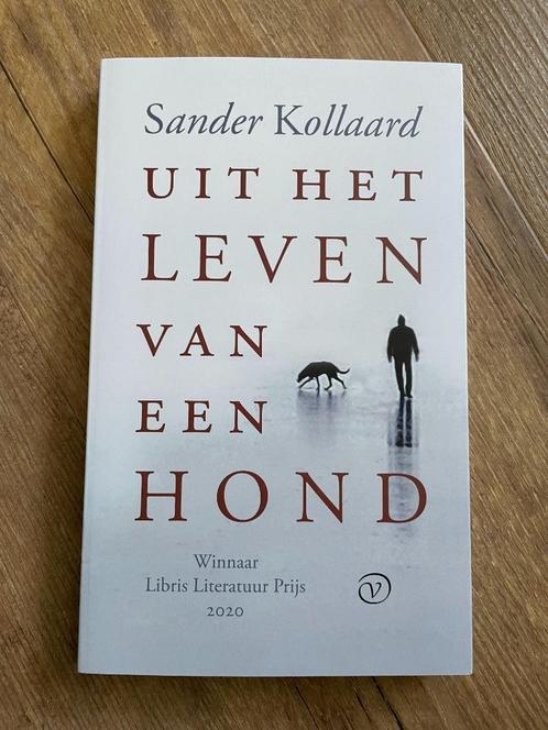 Uit het leven van een hond door Sander Kollaard paperback, Boeken, Literatuur, Zo goed als nieuw, Nederland, Ophalen of Verzenden