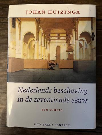 Nederlandse beschaving in de zeventiende eeuw - J. Huizinga beschikbaar voor biedingen