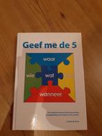 Colette de Bruin - Geef me de 5, Boeken, Sociale wetenschap, Ophalen of Verzenden, Zo goed als nieuw, Colette de Bruin