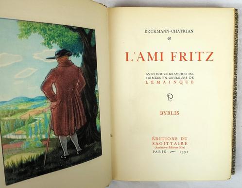 L'Ami Fritz 1931 Erckmann-Chatrian - Lemainque (ill) 1/3300, Antiek en Kunst, Antiek | Boeken en Bijbels, Ophalen of Verzenden