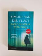 Boek: Morgen ben ik weer thuis - Simone van der Vlugt, Ophalen of Verzenden, Zo goed als nieuw, Simone van der Vlugt, Nederland