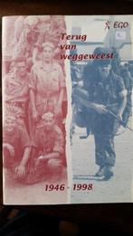 TERUG VAN WEGGEWEEST 1946-1998, Gelezen, 1945 tot heden, Ophalen of Verzenden, Landmacht