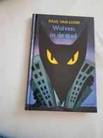 Wolven in de stad- Paul van Loon, Ophalen of Verzenden, Zo goed als nieuw, Paul van Loon, Fictie