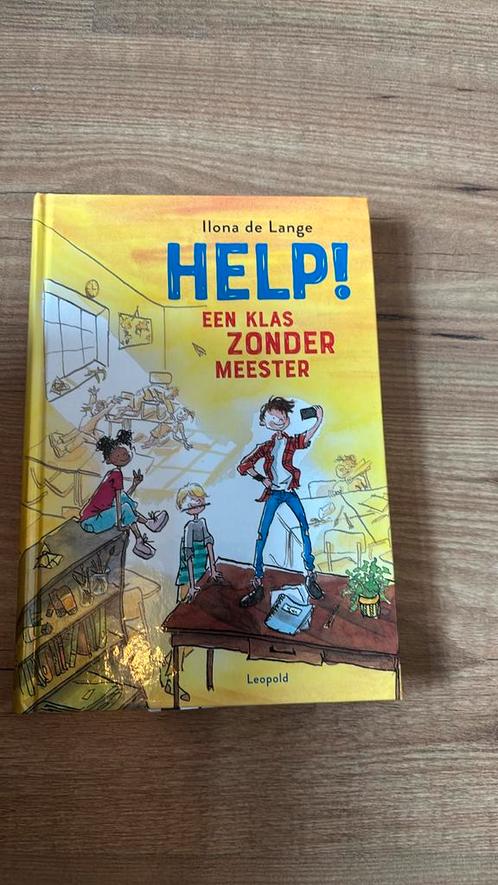 Ilona de Lange - Help! Een klas zonder meester, Boeken, Kinderboeken | Jeugd | 10 tot 12 jaar, Zo goed als nieuw, Ophalen of Verzenden