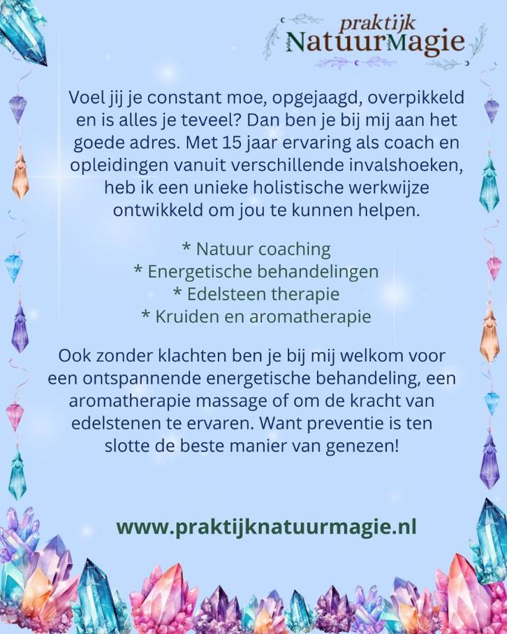 Energetische behandelingen, natuur coaching, aromatherapie, Diensten en Vakmensen, Welzijn | Therapeuten, Lichamelijke therapie