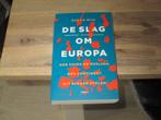 de slag om Europa door Rob de Wijk, Ophalen of Verzenden, Zo goed als nieuw, Nederland