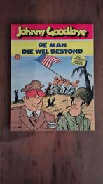 Johnny goodbye, Deel 11, De man die wel bestond, Eén stripboek, Ophalen of Verzenden, Zo goed als nieuw, Martin Lodewijk