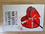 Zonder jou, literaire thriller. Chantal & Priscilla vGastel, Ophalen of Verzenden, Zo goed als nieuw, Nederland