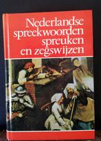 Nederlandse spreekwoorden , spreuken en zegswijzen (256b), Ophalen of Verzenden, Gelezen, Nederlands
