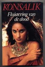Transplantatie/ Aids India - Fluistering v d dood - Konsalik, Nieuw, Nederland, Heinz G. Konsalik, Ophalen of Verzenden