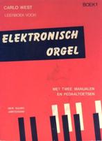 Carlo West: Leerboek elektronisch orgel, boek 1, 2 en 5, Les of Cursus, Orgel, Gebruikt, Ophalen of Verzenden