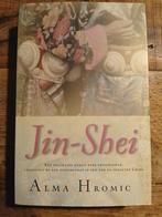 Alma Hromic - Jin-Shei, Ophalen of Verzenden, Zo goed als nieuw, Alma Hromic