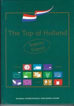 The top of Holland - Import Export, Ophalen of Verzenden, Zo goed als nieuw, Roorda International