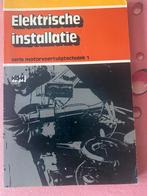Elektrische Installatie - Serie Motorvoertuigtechniek 1, Boeken, Ophalen of Verzenden, Gelezen, Elektrotechniek