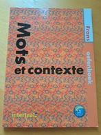 Mots et contexte oefenboek Frans, Ophalen of Verzenden, Intertaal, Alpha, WO