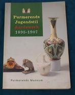 Purmerends Jugendstil Aardewerk 1895 – 1907, Ophalen