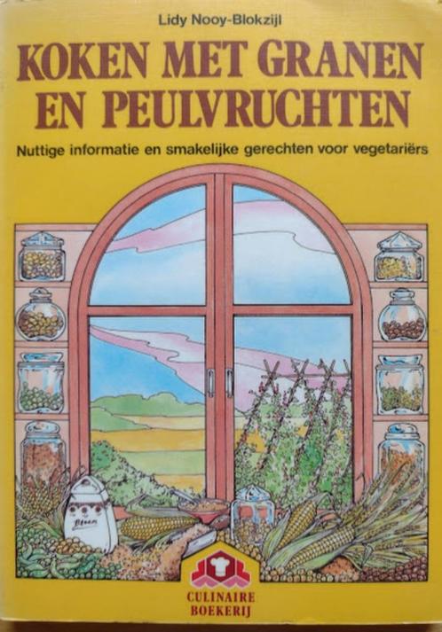 Koken met granen en peulvruchten - Lidy Nooy-Blokzijl, Boeken, Kookboeken, Zo goed als nieuw, Vegetarisch, Ophalen of Verzenden