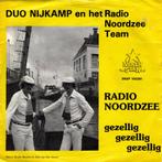 Duo Nijkamp - Radio Noordzee, Cd's en Dvd's, Gebruikt, 7 inch, Single, Ophalen of Verzenden