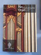 Nieuw - Het historische orgel 1858-1865, Instrument, H. van Nieuwkoop; G. Oost; J. Jongepier, Ophalen of Verzenden, Zo goed als nieuw