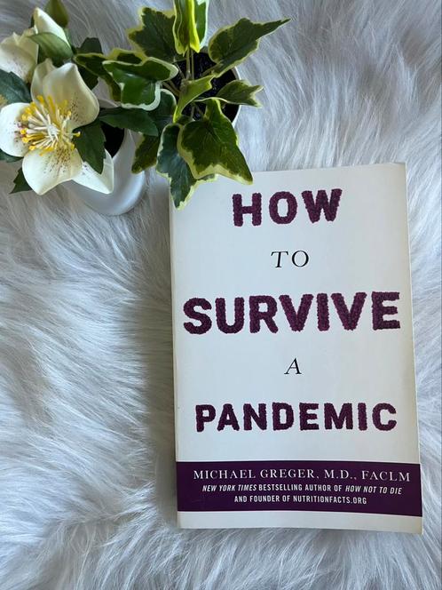 Book / How To Survive A Pandemic / Michael Greger, M.D., Boeken, Politiek en Maatschappij, Nieuw, Maatschappij en Samenleving