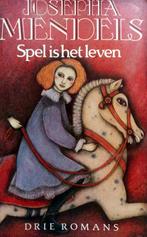 Josepha Mendels - Spel is het leven (Drie romans), Ophalen of Verzenden, Gelezen, Nederland