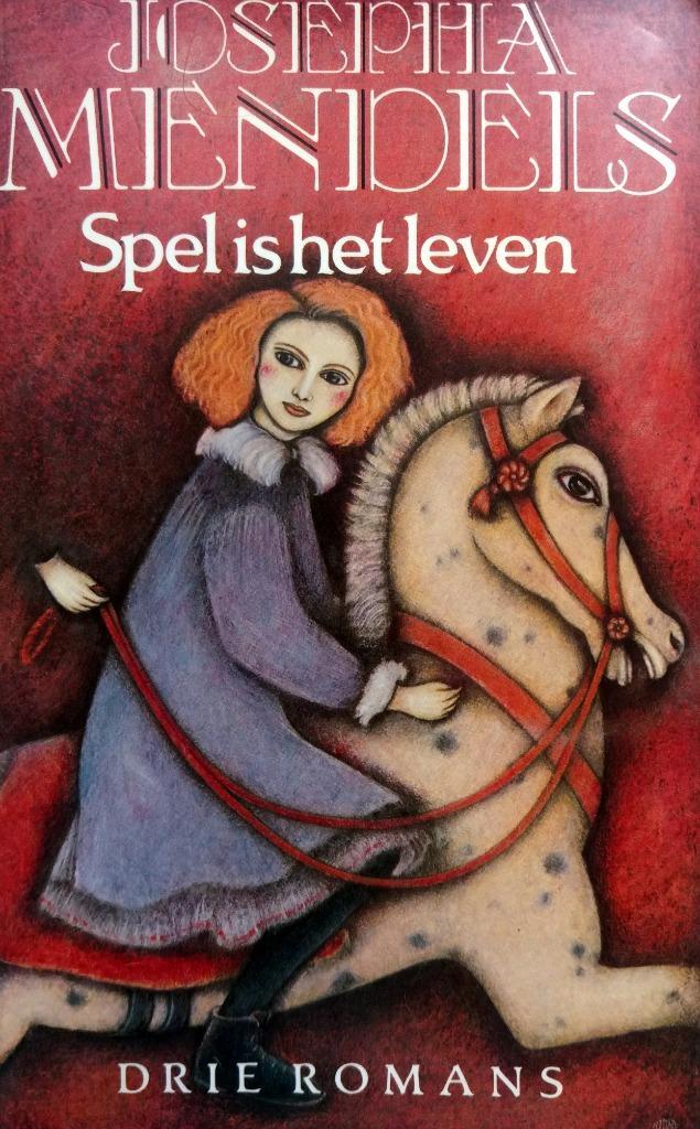 Josepha Mendels - Spel is het leven (Drie romans), Boeken, Romans, Gelezen, Nederland, Ophalen of Verzenden