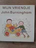 JOHN BURNINGHAM. MIJN VRIENDJE. RETRO., Gelezen, John Burningham, Ophalen of Verzenden, 2 tot 3 jaar