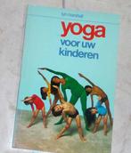 Yoga voor uw kinderen, Ophalen of Verzenden, Zo goed als nieuw, Overige onderwerpen, Instructieboek