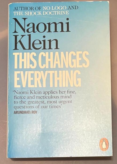 Boek Naomi Klein - This Changes Everything, Boeken, Politiek en Maatschappij, Maatschappij en Samenleving, Nederland, Ophalen of Verzenden