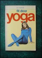 FIT DOOR YOGA - Lyn Marshall Samenspel van lichaam en geest., Boeken, Meditatie of Yoga, Zo goed als nieuw, Achtergrond en Informatie