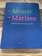 Van Monet tot Matisse, Ophalen of Verzenden, Zo goed als nieuw