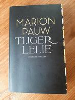 Tijgerlelie - Marion Pauw, Boeken, Ophalen of Verzenden, Zo goed als nieuw, Nederland, Marion Pauw