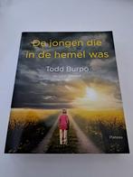 Todd Burpo - De jongen die in de hemel was, Ophalen of Verzenden, Zo goed als nieuw