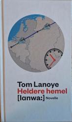 Tom Lanoye - Heldere hemel (Novelle), Ophalen of Verzenden, Zo goed als nieuw, Tom Lanoye, België