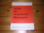 Schule fur electronische heimorgeln band 4 - w. Schneider, Muziek en Instrumenten, Bladmuziek, Orgel, Gebruikt, Ophalen of Verzenden