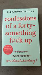 Confessions of a forty-something f##k up - Alexandra Potter, Ophalen of Verzenden, Gelezen