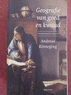 Andreas Kinneging  Geografie van goed en kwaad, Ophalen of Verzenden, Zo goed als nieuw